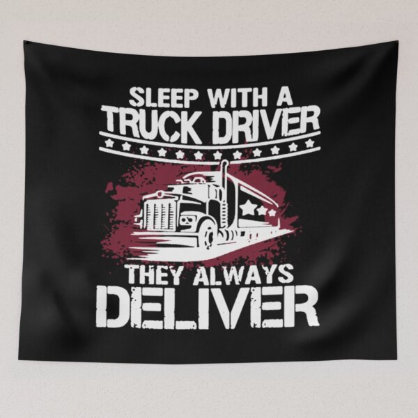 Item preview, Sleep With A Truck Driver T-ShirtSleep with a truck driver they always deliver designed and sold by SarahGuben.