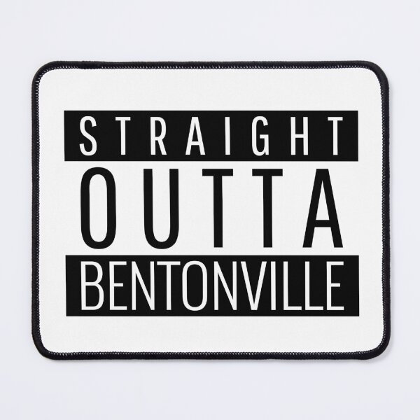 Item preview, Straight Outta Bentonville Arkansas designed and sold by Teelogic.