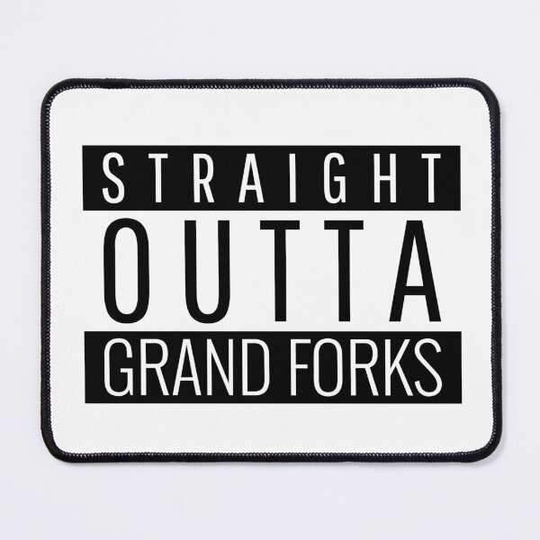 Item preview, Straight Outta Grand Forks North Dakota  designed and sold by Teelogic.