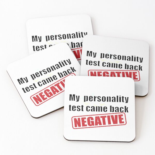 Item preview, My Personality Test Came Back Negative designed and sold by MotoringZen.