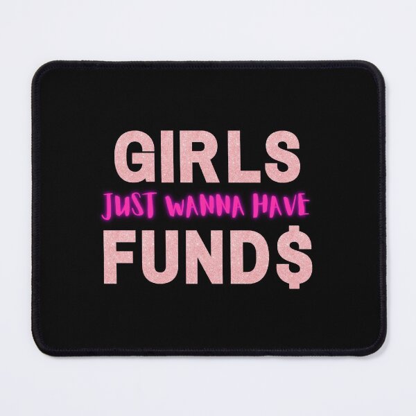 Item preview, Girls Just Wanna Have Funds | Girl Boss | Grl Pwr designed and sold by WeAreGrotesque.