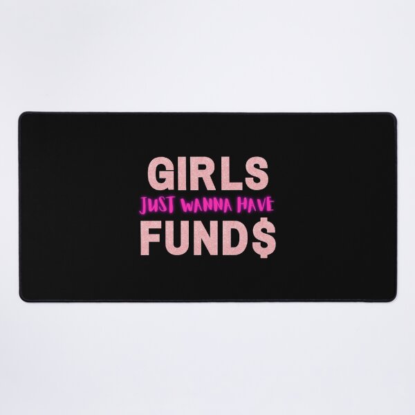 Item preview, Girls Just Wanna Have Funds | Girl Boss | Grl Pwr designed and sold by WeAreGrotesque.