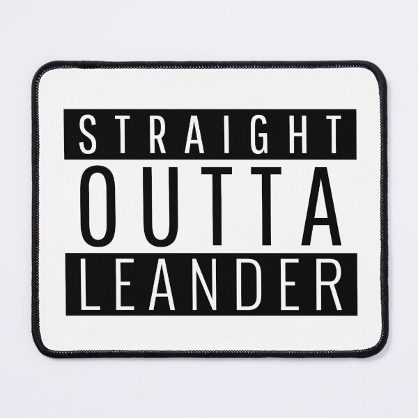 Item preview, Straight Outta Leander Texas  designed and sold by Teelogic.