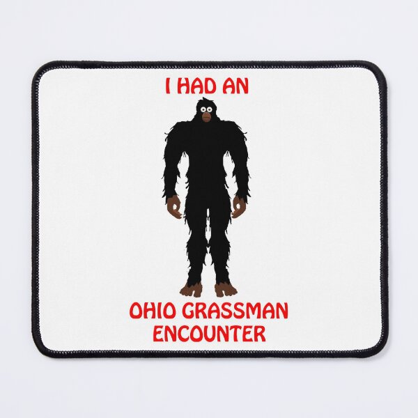 Item preview, I had an Ohio Grassman Encounter! designed and sold by wickedcartoons.
