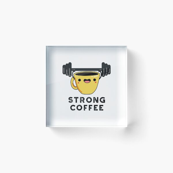 Item preview, Strong Coffee Funny Food Puns  designed and sold by punnybone.