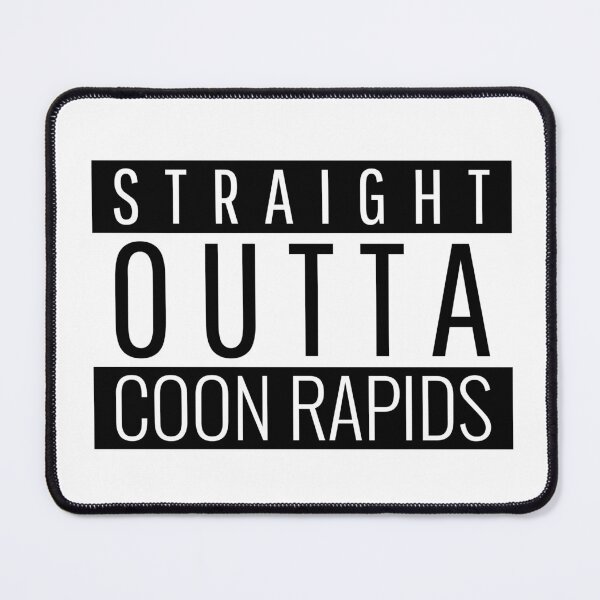 Item preview, Straight Outta Coon Rapids Minnesota  designed and sold by Teelogic.