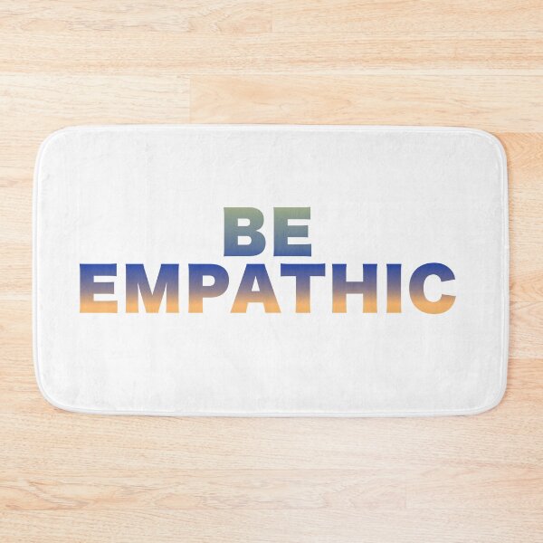 Item preview, Be Empathic - Inspirational quote about life designed and sold by CrazyBichAsian.