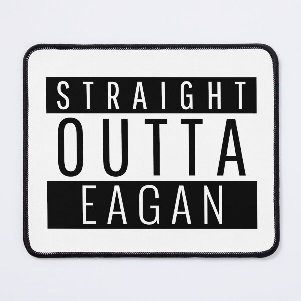 Item preview, Straight Outta Eagan California  designed and sold by Teelogic.