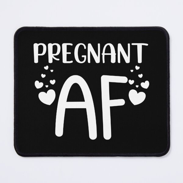 Item preview, Pregnant AF. Funny Pregnancy Design For Mama To Be designed and sold by That Cheeky Tee.