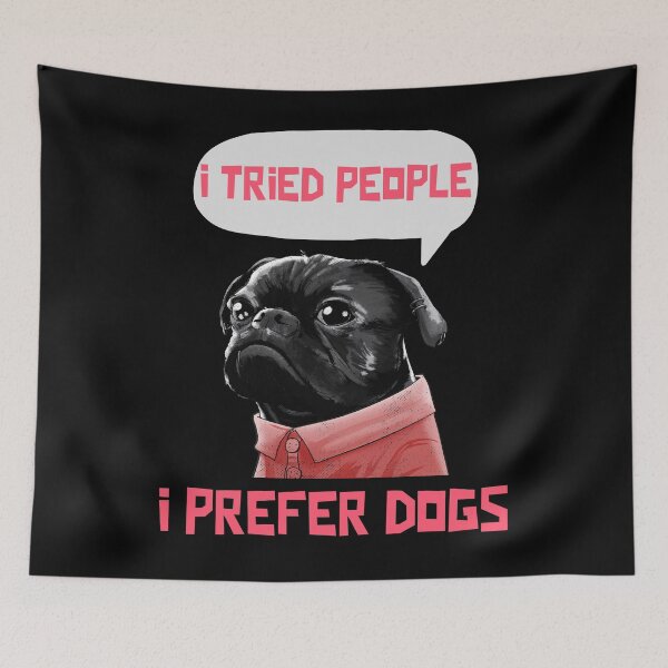 Item preview, I tried people i prefer dogs designed and sold by Studioapartment.