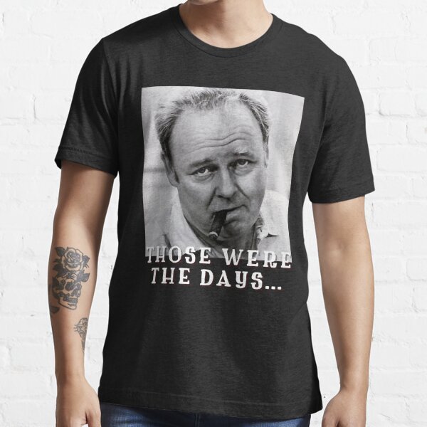 Archie Bunker Those were the days funny Conservative Republican graphic design Essential T-Shirt