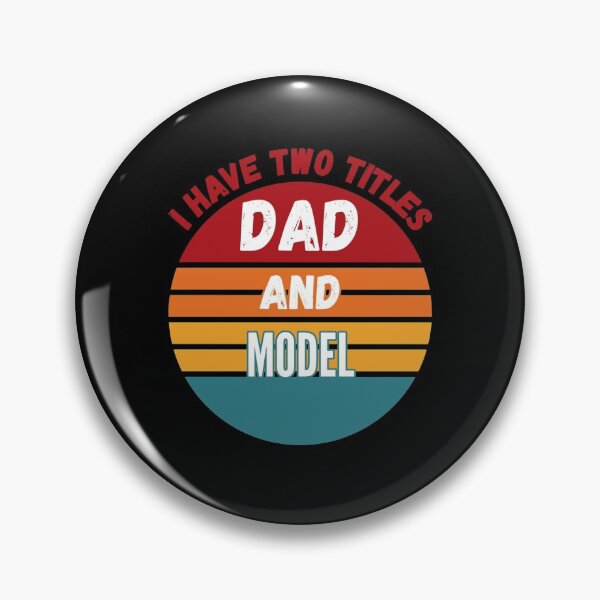 Item preview, I Have Two Titles Dad And Model  designed and sold by FideliaShop.