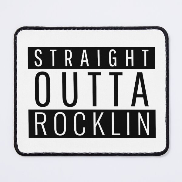 Item preview, Straight Outta Rocklin California designed and sold by Teelogic.