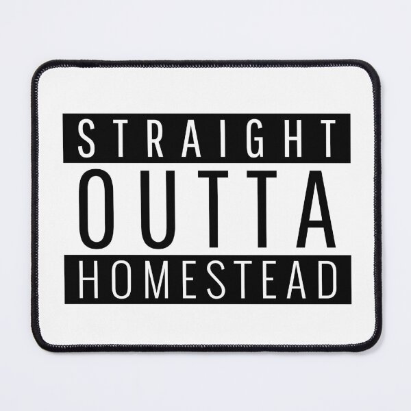 Item preview, Straight Outta Homestead Florida designed and sold by Teelogic.