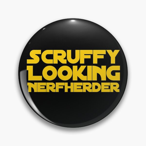 Item preview, Scruffy Looking Nerfherder  designed and sold by tdjacks.