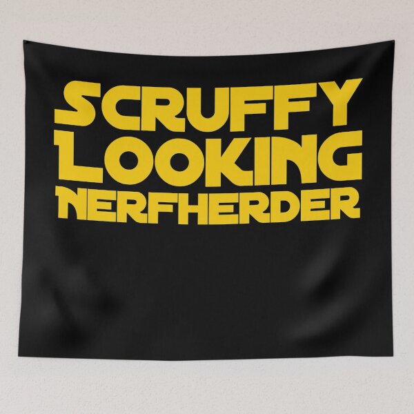 Item preview, Scruffy Looking Nerfherder  designed and sold by tdjacks.