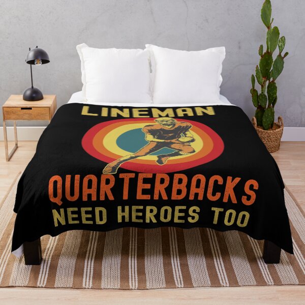 Item preview, Lineman Because Quarterbacks Need Heroes designed and sold by Fabvity.