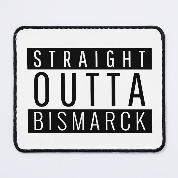 Item preview, Straight Outta Bismarck North Dakota designed and sold by Teelogic.