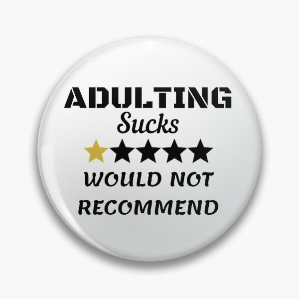 Item preview, Adulting Sucks Would Not Recommend designed and sold by Simi2020.