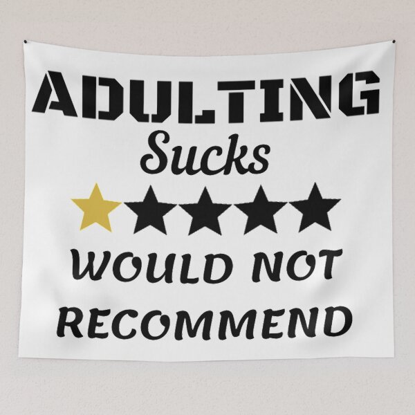 Item preview, Adulting Sucks Would Not Recommend designed and sold by Simi2020.