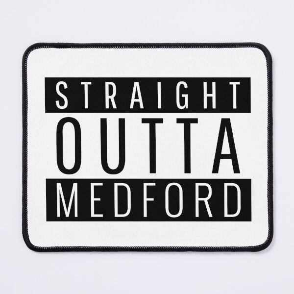 Item preview, Straight Outta Medford designed and sold by Teelogic.