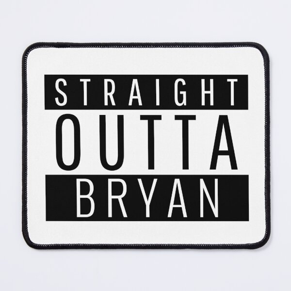 Item preview, Straight Outta Bryan Texas  designed and sold by Teelogic.
