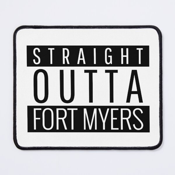 Item preview, Straight Outta Fort Myers Florida  designed and sold by Teelogic.