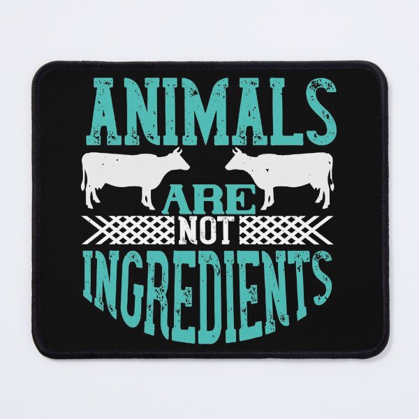 Item preview, Animals Are Not Ingredients designed and sold by JumboExclusive.