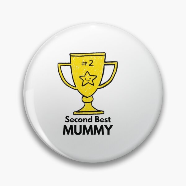 Item preview, Second Best MUMMY designed and sold by Sandeaux Designs.