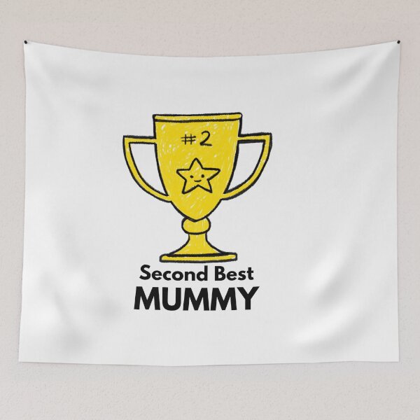 Item preview, Second Best MUMMY designed and sold by Sandeaux Designs.