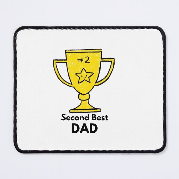Item preview, Second Best DAD designed and sold by Sandeaux Designs.