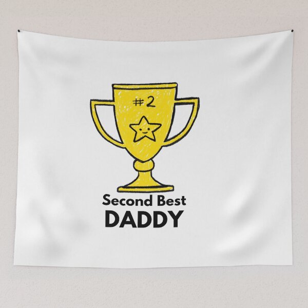 Item preview, Second Best DADDY designed and sold by Sandeaux Designs.