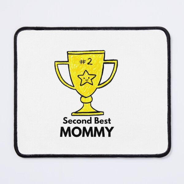 Item preview, Second Best MOMMY designed and sold by Sandeaux Designs.