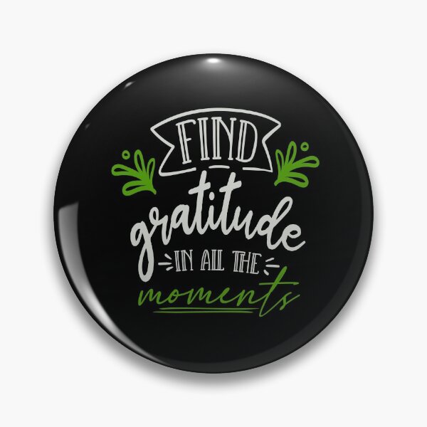 Item preview, Find Gratitude In All The Moments designed and sold by FOX1999-Design.