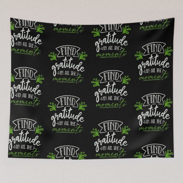 Item preview, Find Gratitude In All The Moments designed and sold by FOX1999-Design.