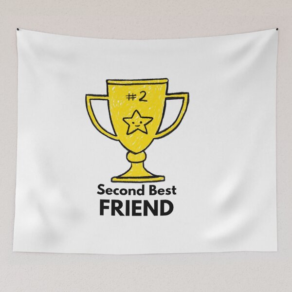 Item preview, Second Best FRIEND designed and sold by Sandeaux Designs.