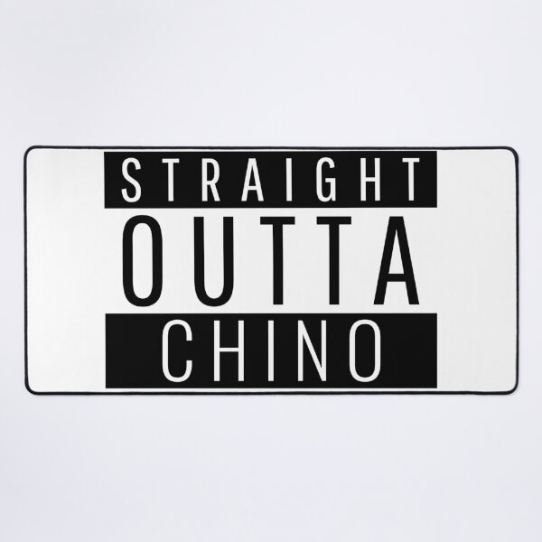 Item preview, Straight Outta Chino California designed and sold by Teelogic.