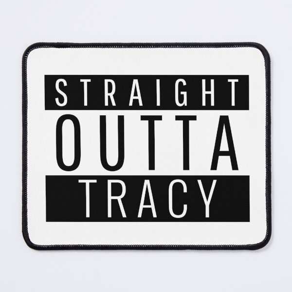 Item preview, Straight Outta Tracy California  designed and sold by Teelogic.