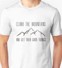Climb the Mountains and Get Their Good Tidings Slim Fit T-Shirt