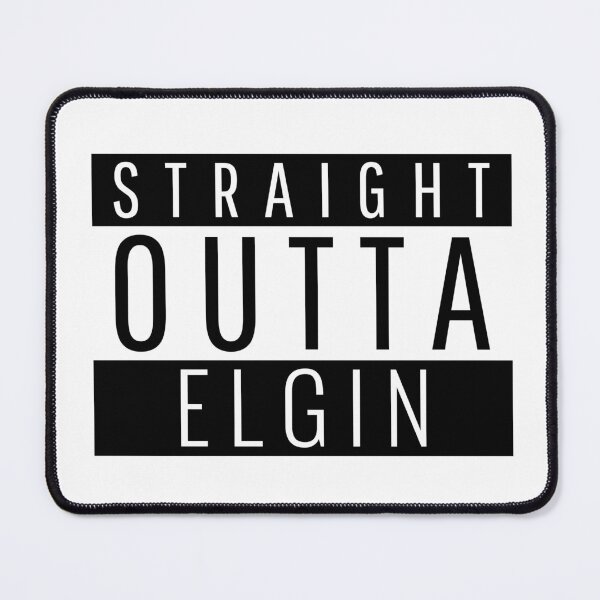 Item preview, Straight Outta Elgin Illinois  designed and sold by Teelogic.