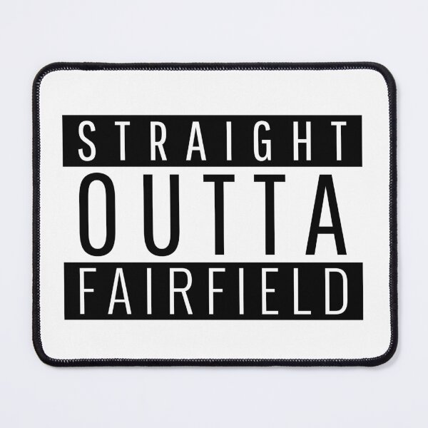 Item preview, Straight Outta Fairfield California designed and sold by Teelogic.