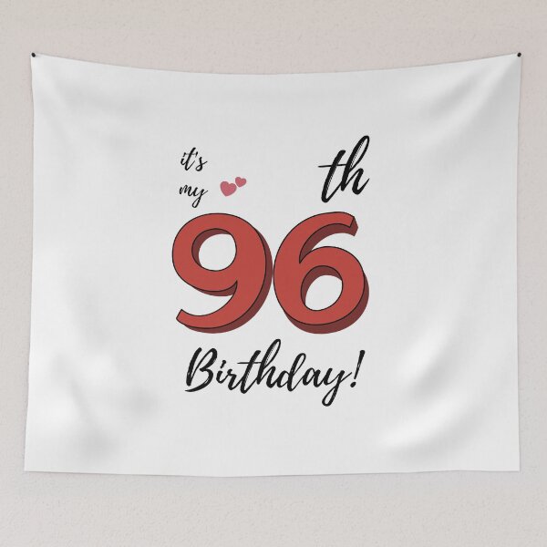 Item preview, It's My 96th Birthday quote designed and sold by WayneTower.