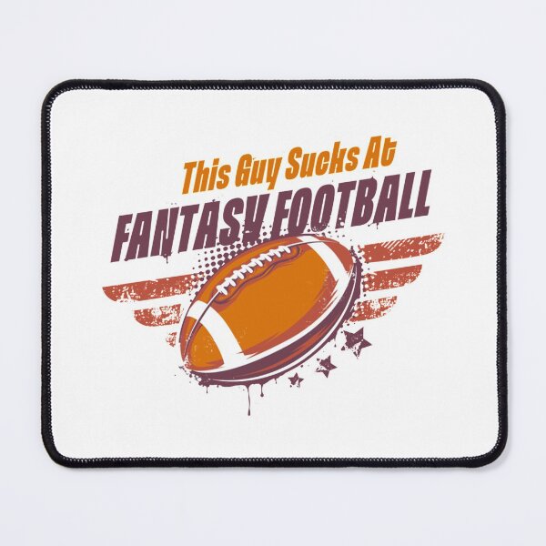 Item preview, This Guy Sucks At Fantasy Football designed and sold by ZellaZelans.