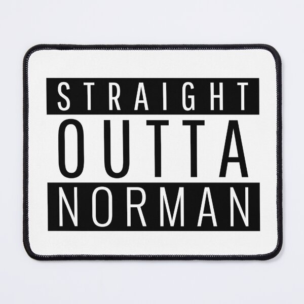 Item preview, Straight Outta Norman Oklahoma  designed and sold by Teelogic.