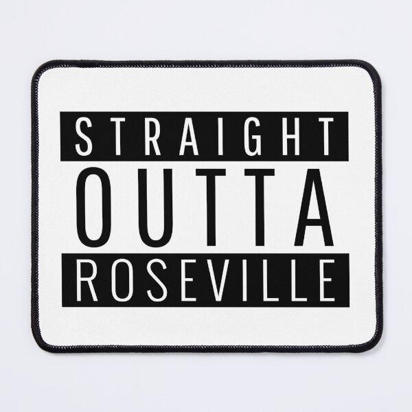 Item preview, Straight Outta Roseville designed and sold by Teelogic.