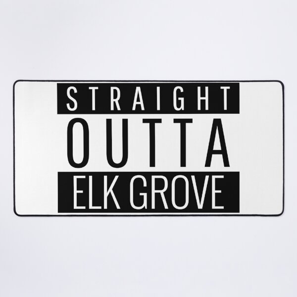 Item preview, Straight Outta Elk Grove California  designed and sold by Teelogic.