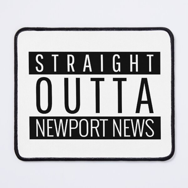 Item preview, Straight Outta Newport News Virginia designed and sold by Teelogic.