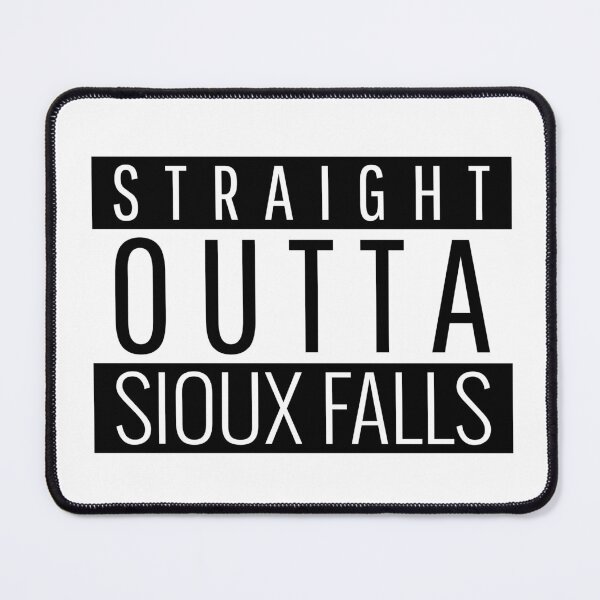 Item preview, Straight Outta Sioux Falls South Dakota  designed and sold by Teelogic.