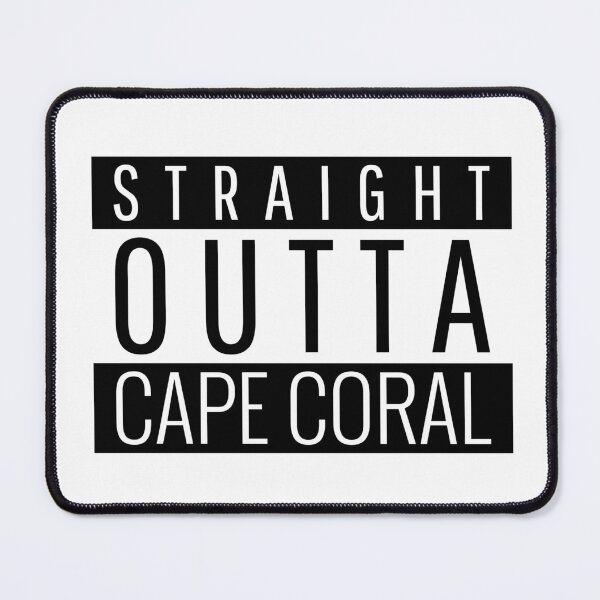 Item preview, Straight Outta Cape Coral Florida  designed and sold by Teelogic.