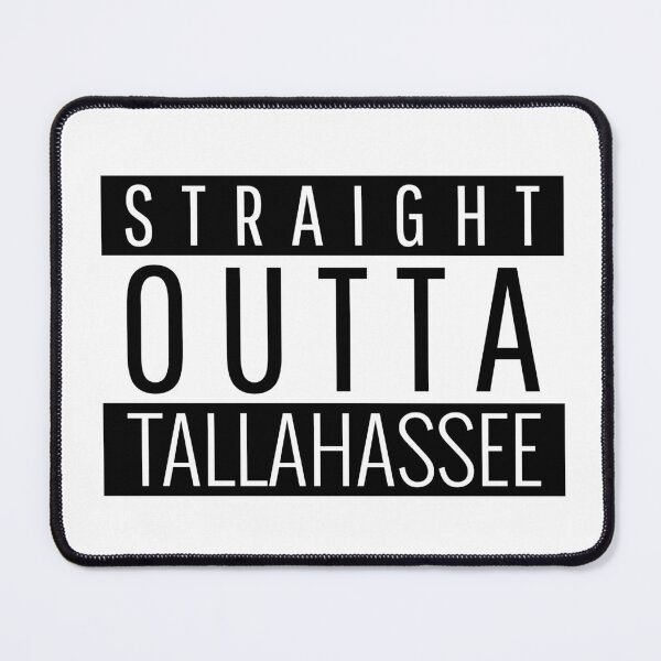 Item preview, Straight Outta Tallahassee Florida  designed and sold by Teelogic.